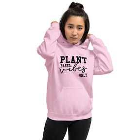 Plant Based Vibes Hoodie