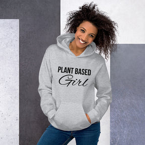 PLANT BASED GIRL Hoodie