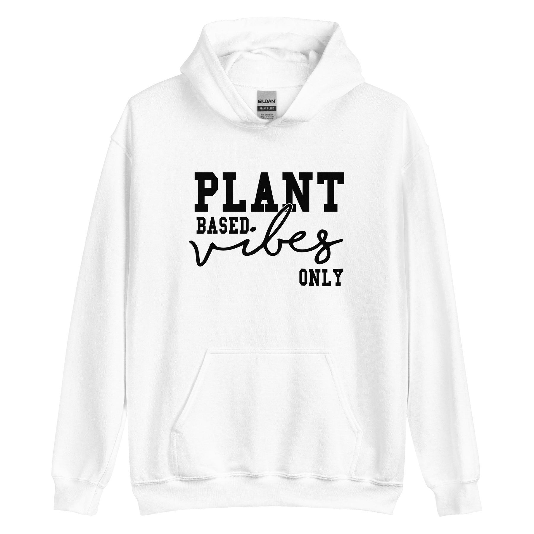 Plant Based Vibes Hoodie